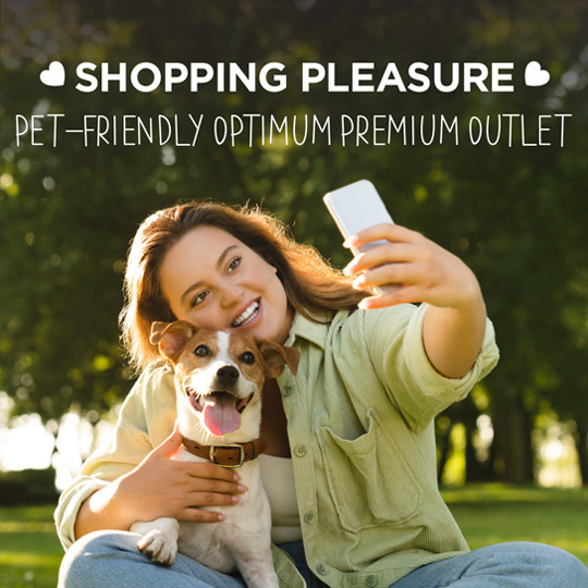 Shopping Pleasure Pet-Friendly in Optimum Premium Outlet 